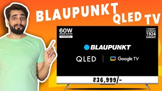 Blaupunkt QLED TV 2022 with Google TV Launched | Hindi