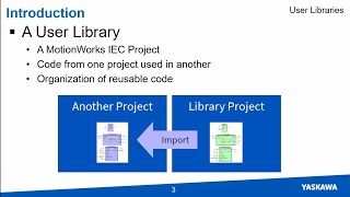 User Libraries (MotionWorks IEC Feature Spotlight)