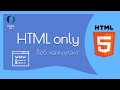 Зөвхөн HTML ашиглан веб хийх