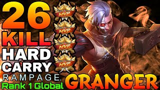 26 Kills! Goldlaner Granger Hard Carry Mode - Top 1 Global Granger by R A M P A G E - Mobile Legend