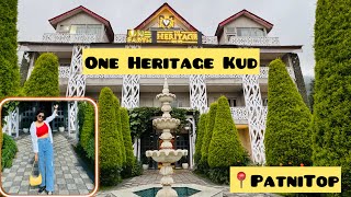 Hotel - One Earth Heritage | KUD | PatniTop Hillstation😍 | Best Hotel in KUD Jammu