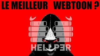HELLPER  LE CHEF D’ŒUVRE INCONNU DE WEBTOON