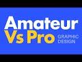 Amateur Vs Pro Graphic Design [Where MANY People Go Wrong!]