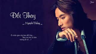 Đổi Thay | Nguyễn Thắng | 8X 9X Một Thời | Tình Khúc Bất Tử