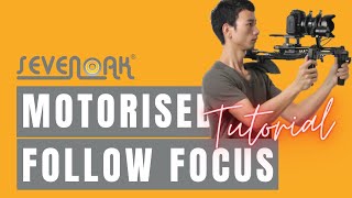 How to use: Sevenoak Motorised Follow Focus (SKMHF04)