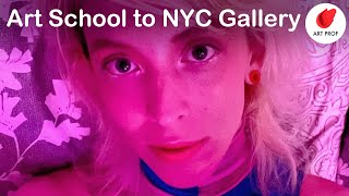 I Did an MFA in Painting \u0026 Now I'm Exhibiting at NYC Galleries