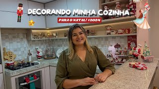 🎄🍪DECORAÇÃO DE NATAL 2024 ||COZINHA + CANTINHO DO CAFÉ