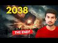 Will Asteroid DESTROY Earth in 2038? | The End of the World | Pranam Bharat X Dhruv Rathee