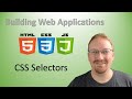 14. How to Use CSS Selectors | Building Web Applications 🌐