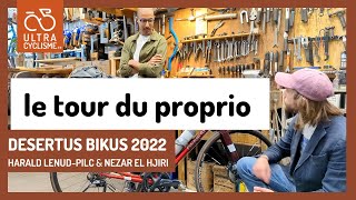 le tour du proprio - Nezar & Harald, Desertus Bikus 2022