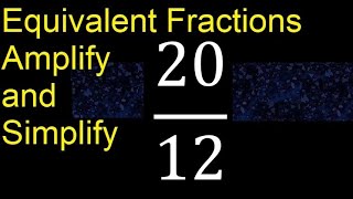 Equivalent fractions of 20/12 by amplification and simplification, example