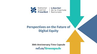 Perspectives on the Future of Digital Equity - NCF 30th Anniversary Time Capsule