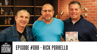 Episode #099 Rick Porrello