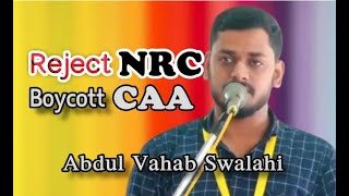 Abdul Vahab Swalahi Reject NRC Boycott CAA