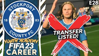 IT'S TIME TO GO! | FIFA 23 YOUTH ACADEMY CAREER MODE | STOCKPORT (EP 28)