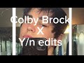 Colby Brock x y/n edits (none are mine)