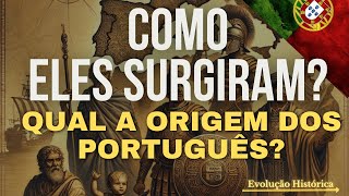 Qual a origem dos nossos descobridores? De onde veio o povo Português?