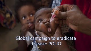 Global campaign to eradicate disease - Polio (A-Level Geography)