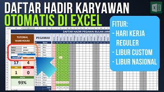 Membuat Daftar Hadir Bulanan Full Otomatis di Excel dengan Sistem Hari Kerja Reguler - Free Download