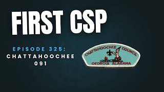 First CSP - Episode 325: Chattahoochee 091