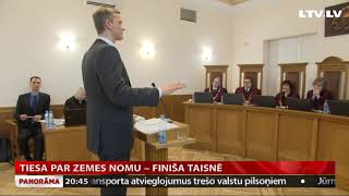 Tiesa par zemes nomu – finiša taisnē