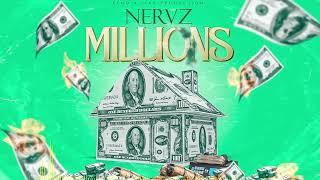 Nervz - Millions (Official Audio)