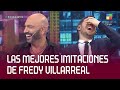 FREDY VILLARREAL y sus mejores imitaciones