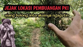 EXPLORER JEJAK PEMBUANGAN M4Y4T PKI DAN GERWANI