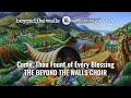 Come, Thou Fount of Every Blessing - CCS 87 - The Beyond the Walls Choir