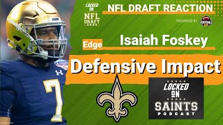 Why Isaiah Foskey was drafted by the New Orleans Saints | 2023 NFL Draft Reaction