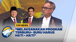 Top Issue - Agus Pambagio : Melaksanakan Program Terburu - buru Harus Hati - hati