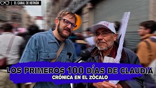 Los primeros 100 días de Claudia, crónica en el Zócalo | Hernán Gómez