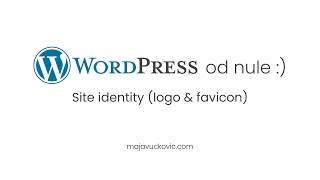 Site identity (logo & favicon) | WordPress od nule | WordPress kurs za početnike