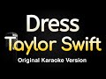 Dress - Taylor Swift (Karaoke Songs With Lyrics - Original Key)