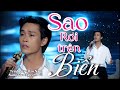 SAO RƠI TRÊN BIỂN | BẢO NAM | TÁC GIẢ: NGUYỄN VŨ