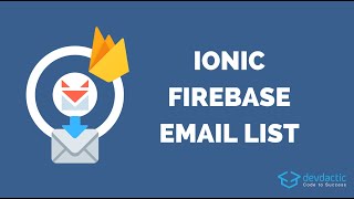 How to Create an Email List with Firebase, Sendfox and Ionic