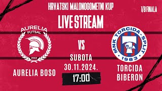 HRVATSKI MALONOGOMETNI KUP 1/8 finala | Aurelia Boso Futsal - MNK Torcida