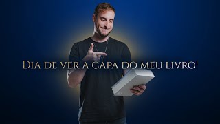 Fazendo a prova da capa do meu livro! | Isso não é o ponto final da sua vida