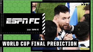 World Cup FINAL PREDICTION! Lionel Messi ‘DESERVES IT!’ 👀 | ESPN FC