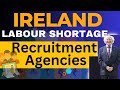 Top Ireland Recruitment Agencies 2023 For Foreign Workers| How To Apply For Jobs In Ireland? Apply