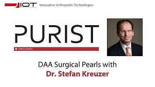 PURIST DAA Surgical Pearls with Dr. Stefan Kreuzer