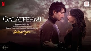 Galatfehmi | Nadaaniyan | Khushi Kapoor, Ibrahim Ali Khan |Sachin-Jigar, Tushar, Madhubanti, Amitabh