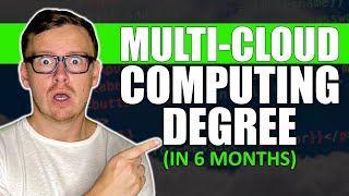 How To Get A BS Cloud Computing (Multi-Cloud) Degree In 6 Months At WGU