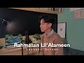Rahmatan Lil'Alamin - By Adzando Davema ( Cover )