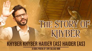 Khyber Poem | Mir Sajjad Mir | New kids Poem | Jung e Khyber | 2021