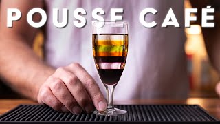 The Pousse Café - a drink with many layers