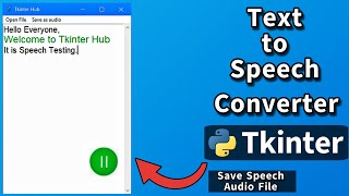 Python Text To Speech Converter Project | Build Tkinter Text To Speech Converter GUI App!