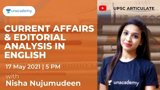 Current Affairs and Editorial Analysis - in English-May 17 | UPSC Prelims 2021-22 | By Nisha Nujumud