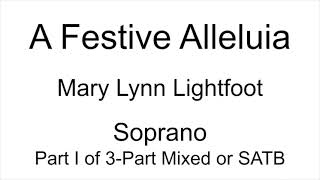 A Festive Alleluia - Soprano (Part I) for 3-Part Mixed or SATB