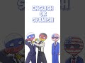 english or spanish 🚫 countryhumans